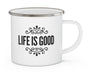 Enamel Camping Mug Life Is Good Word Art Illustration, Black-0